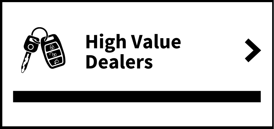 High Value Dealers (link and button) High Value Dealers (link and button)