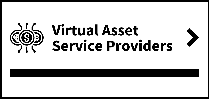 Virtual Asset Service Providers (link and button) Virtual Asset Service Providers (link and button)