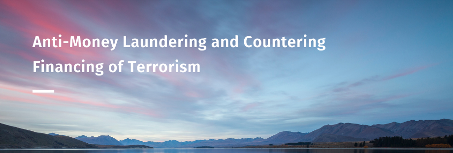 Anti-Money Laundering and Countering Financing of Terrorism Anti-Money Laundering and Countering Financing of Terrorism