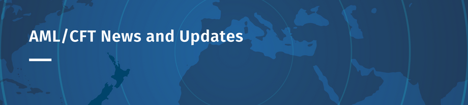 AML/CFT News and Updates AML/CFT News and Updates
